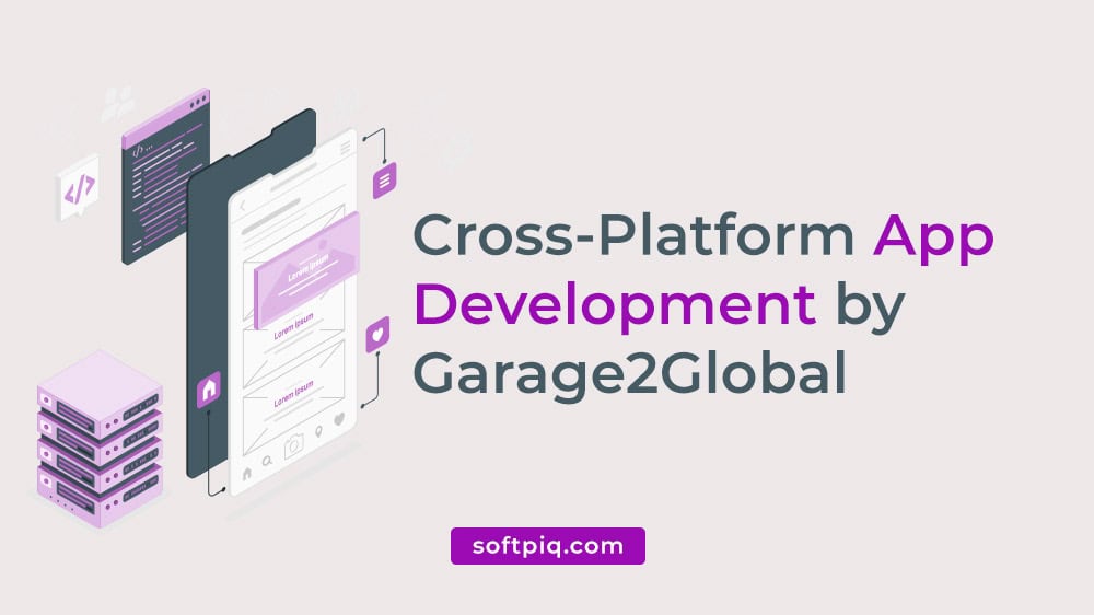 cross-platform app development by Garage2Global, business growth strategies from Garage2Global, custom mobile app design by Garage2Global, android app development by Garage2Global, mobile app development company Garage2Global