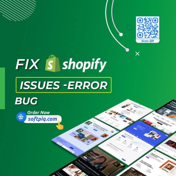 Fix Shopify Issues, Shopify Bug Fix, Fix Shopify Errors, Shopify Problem