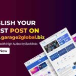 Guest Post on Garage2Global – Boost SEO with High Authority Publishing