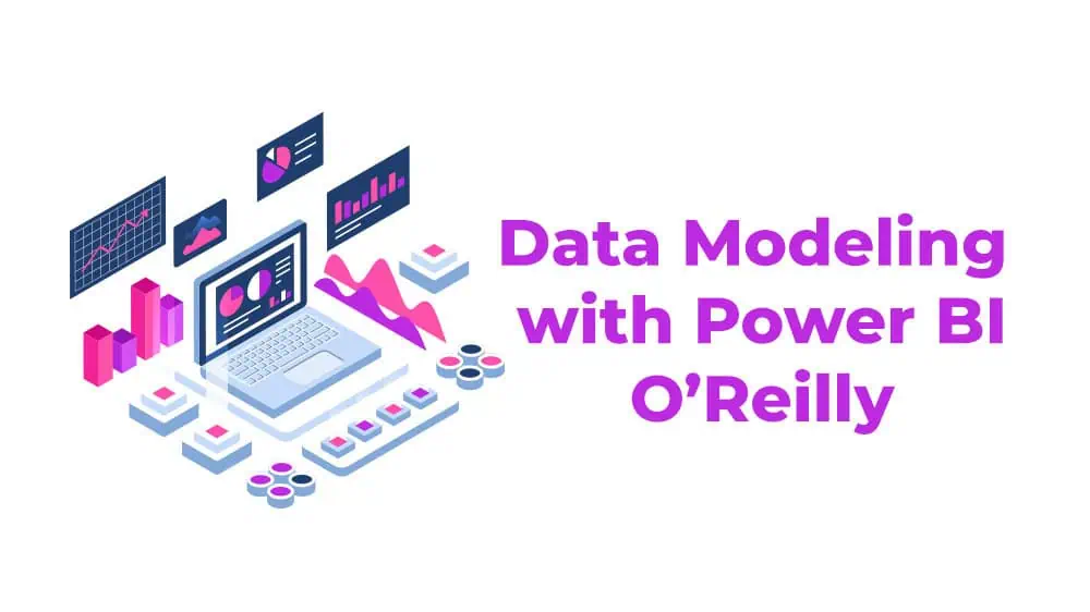 Data Modeling with Microsoft Power BI O’Reilly